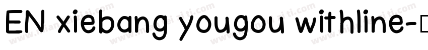 EN xiebang yougou withline字体转换